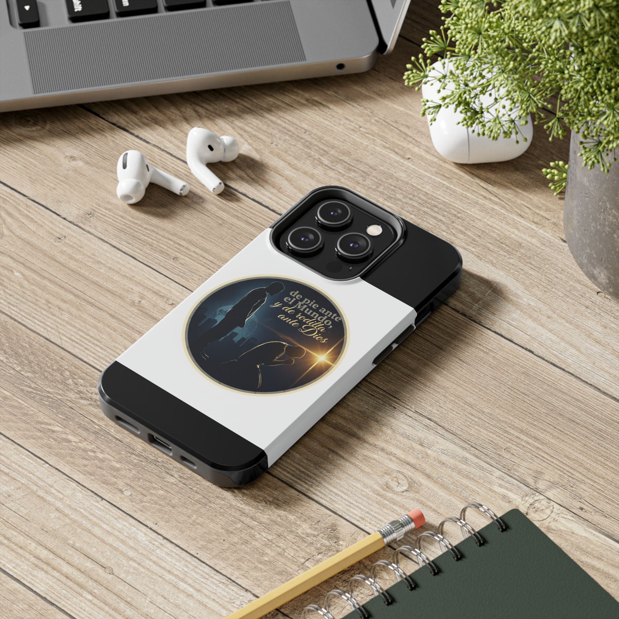 Tough Phone Case — Spanish Prayer Design: “de pie ante el Mundo, y de rodillas ante Dios”