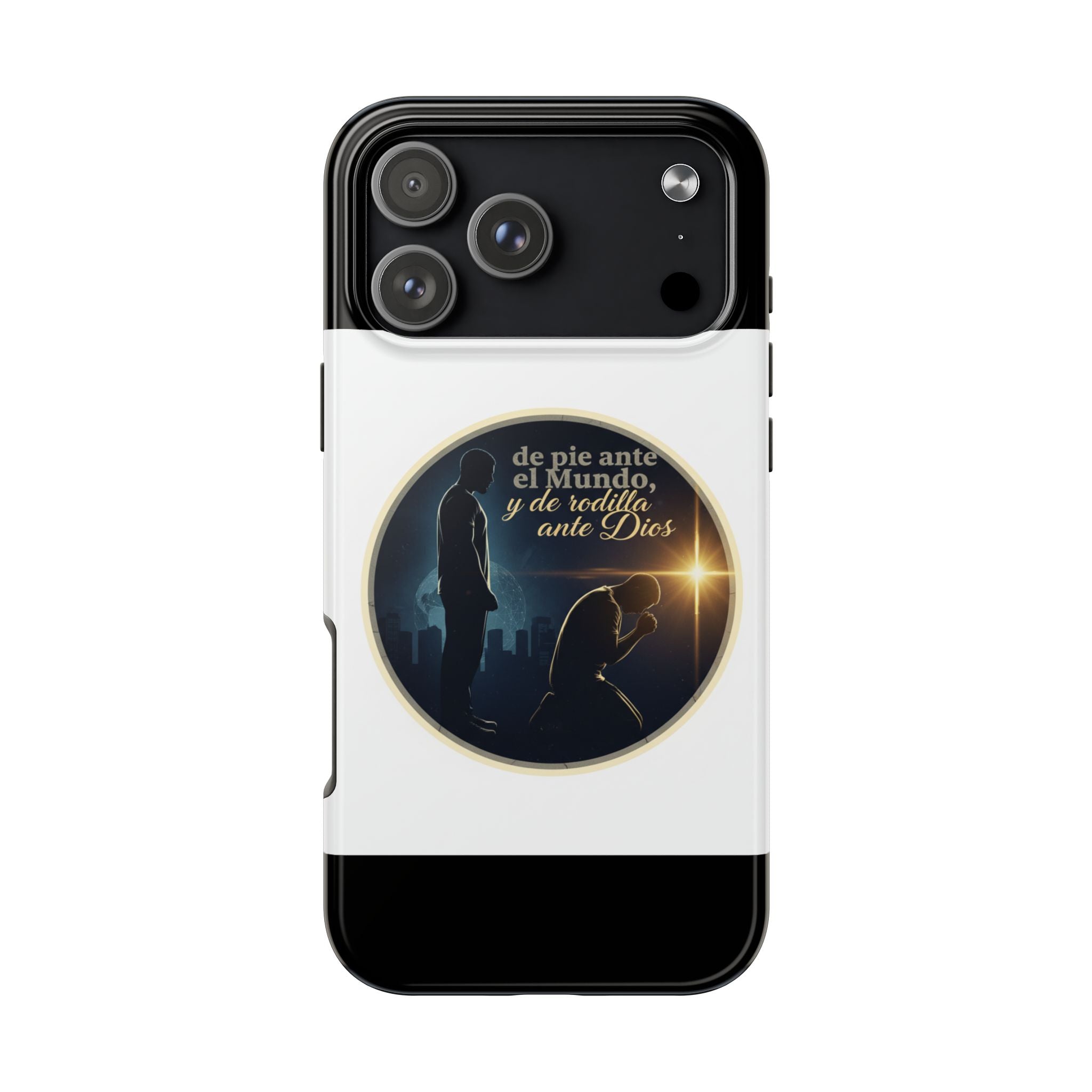 Tough Phone Case — Spanish Prayer Design: “de pie ante el Mundo, y de rodillas ante Dios”