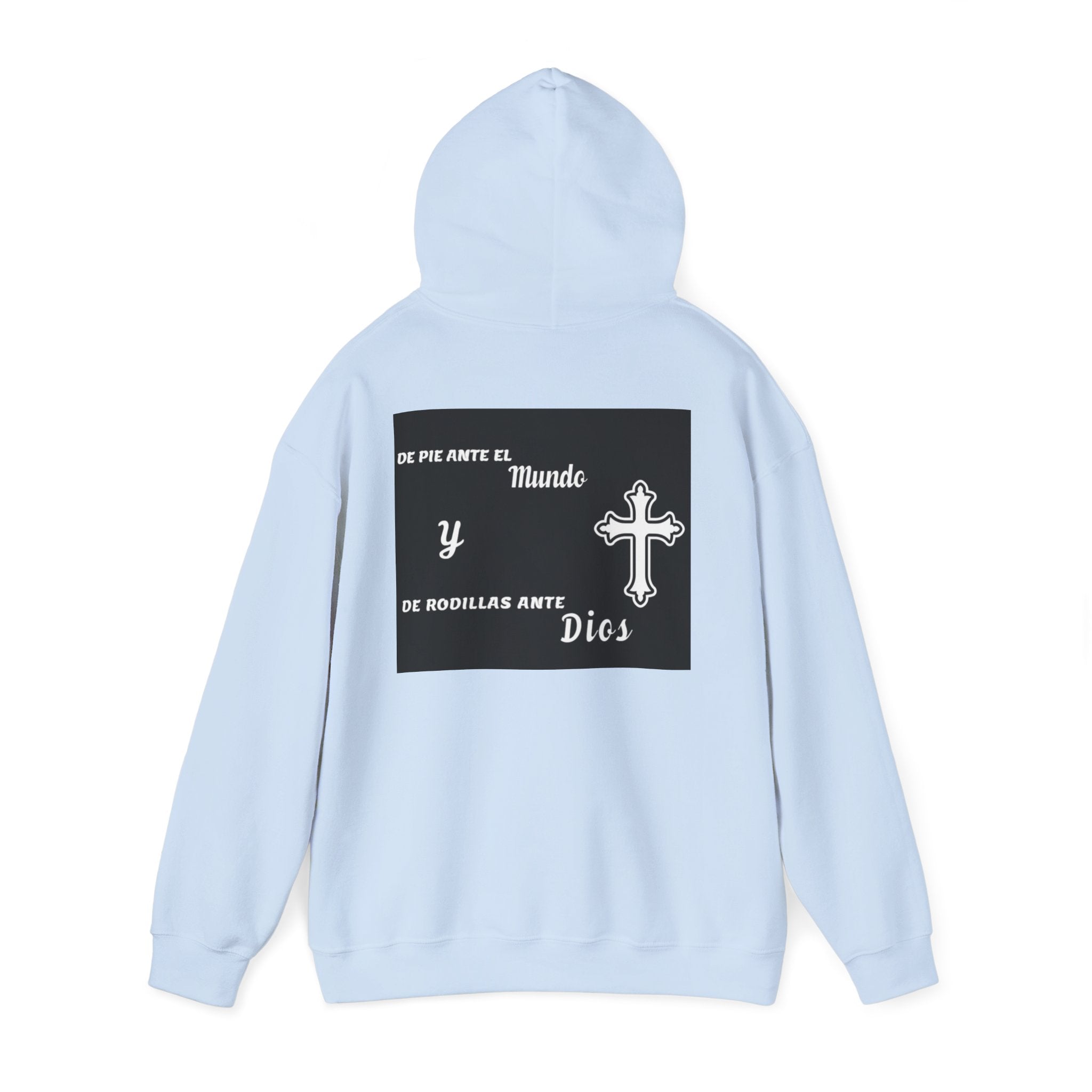 Religious Cross Hoodie — "De Pie Ante El Mundo y De Rodillas Ante Dios" Faith Sweatshirt