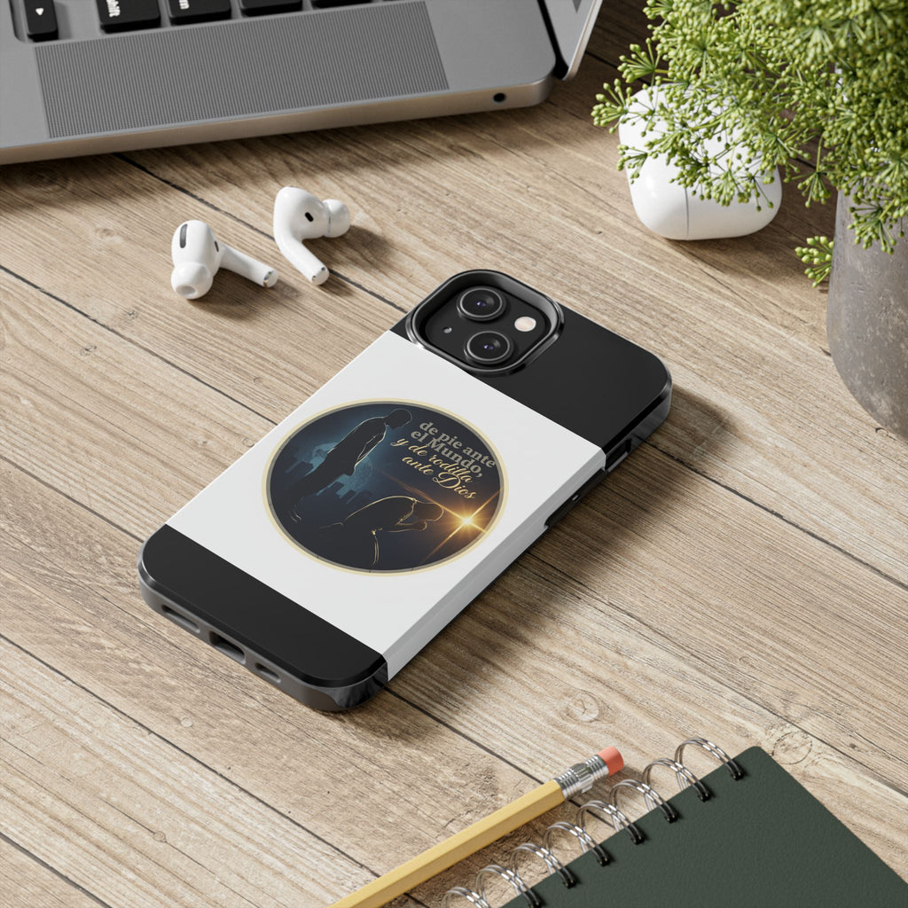 Tough Phone Case — Spanish Prayer Design: “de pie ante el Mundo, y de rodillas ante Dios”
